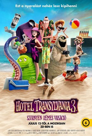 Hotel Transylvania 3 - Sz?¶rnyen r?©mes vak??ci??