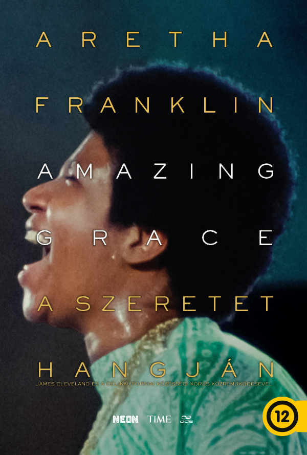 Aretha Fraklin: Amazing Grace - A szeretet hangján poster