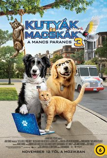 Kutyák és Macskák 3. A Mancs Parancs poster