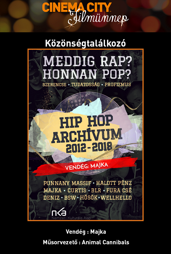Hip Hop Archívum 2012-2018: Majka/Curtis/BLR/Fura poster