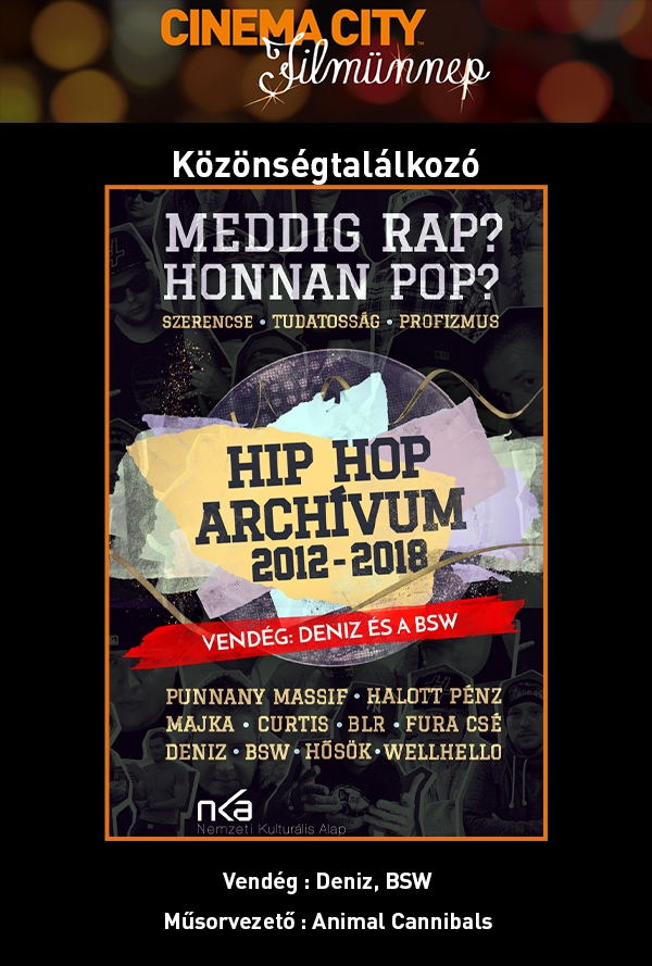 Hip Hop Archívum 2012-2018: Deniz/BSW poster