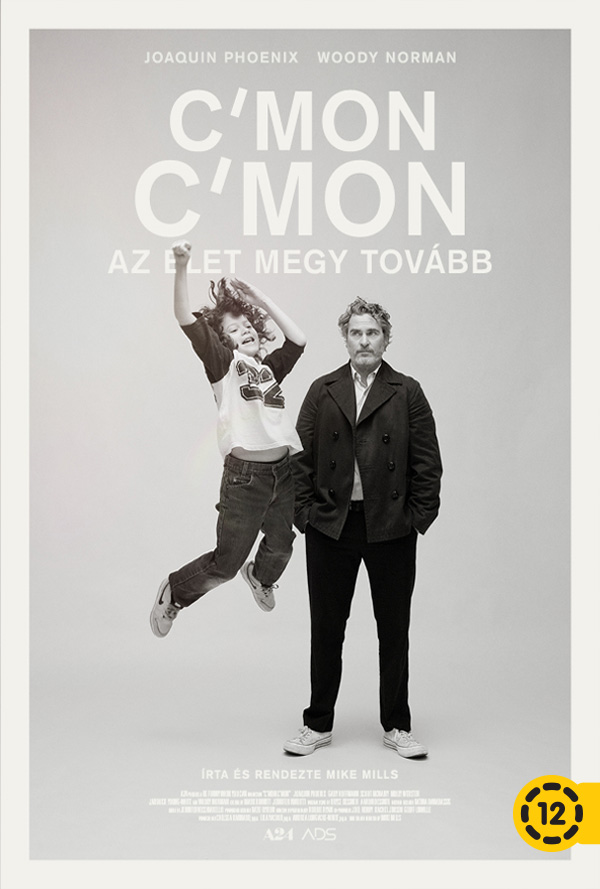 C’mon C’mon – Az élet megy tovább poster