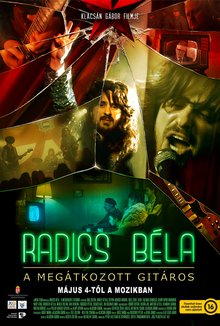 Radics Béla, a megátkozott gitáros poster