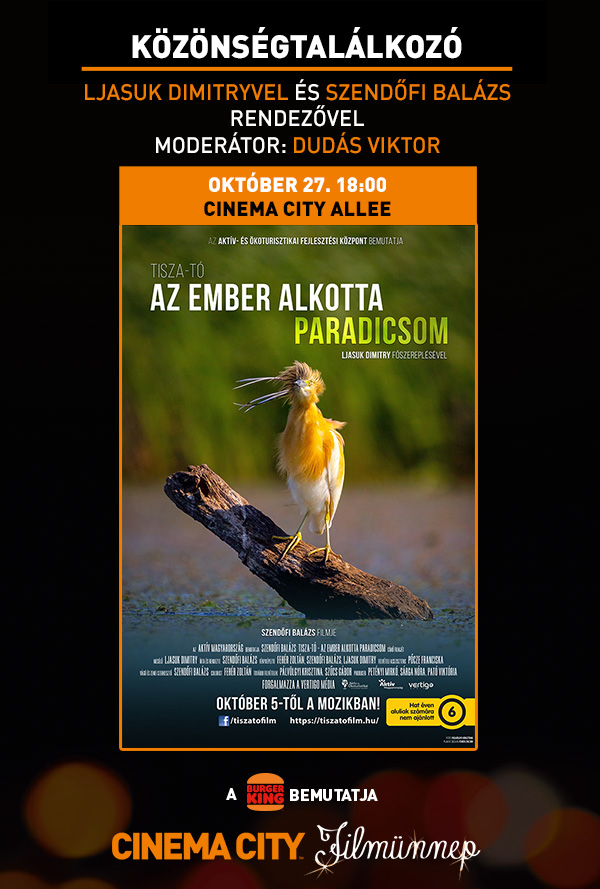 Tisza-tó, az ember alkotta paradicsom - Közönségtalálkozó (Allee) - Filmünnep poster