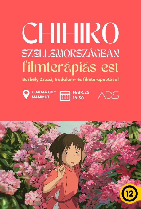 Chihiro Szellemországban - Filmterápiás est poster