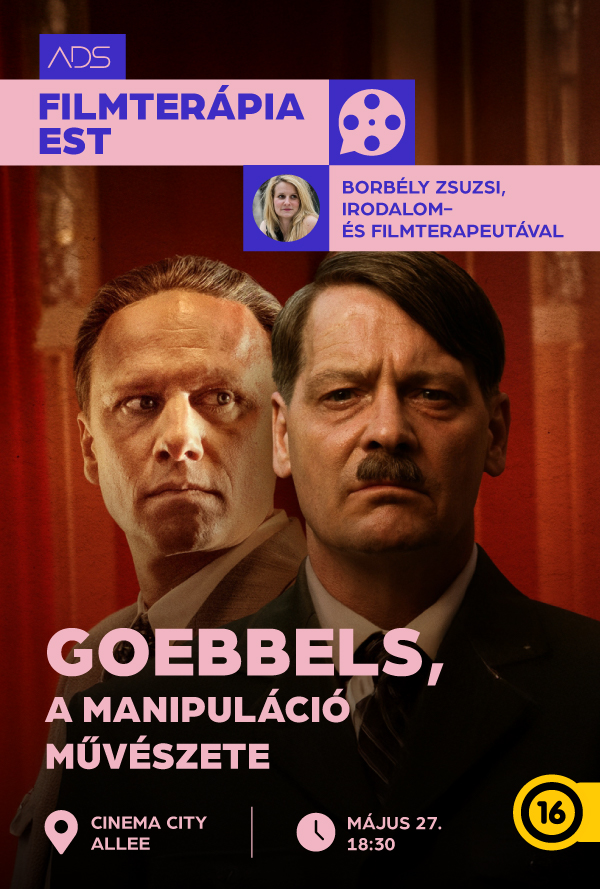 Goebbels, a manipuláció művészete - Filmterápiás est poster